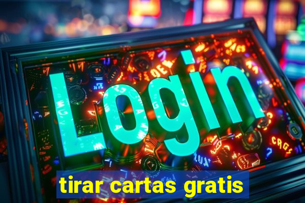 tirar cartas gratis